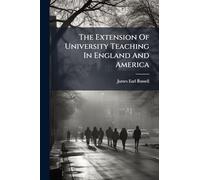 The Extension Of University Teaching In England And America