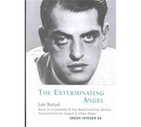 The Exterminating Angel, Green Integer Books, 69 Luis Bunuel (Auteur)