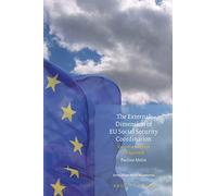 The External Dimension Of Eu Social Security Coordination