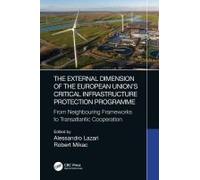 The External Dimension Of The European Union's Critical Infrastructure Protection Programme
