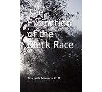 The Extinction of the Black Race