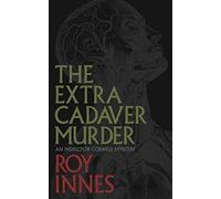 The Extra Cadaver Murder