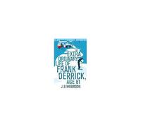 The Extra Ordinary Life Of Frank Derrick, Age 81