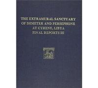 The Extramural Sanctuary of Demeter and Persepho Scarabs Inscribed Gems and Engraved Finger Rings Attic Black Figure and Black Glazed Pottery by Tamsen F Mary B. Moore, Philip M. Kenrick, Steven Lowen