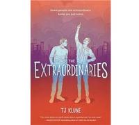 The Extraordinaries | T. J. Klune