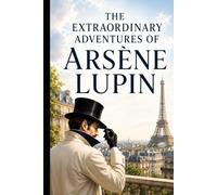 The Extraordinary Adventures of Arsene Lupin