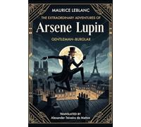 The Extraordinary Adventures of Arsene Lupin, Gentleman-Burglar