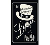 The Extraordinary Adventures Of Arsène Lupin, Gentleman-Burglar