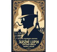 The Extraordinary Adventures of Arsene Lupin, Gentleman-Burglar