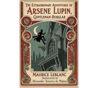 The Extraordinary Adventures of Arsene Lupin, Gentleman-Burglar
