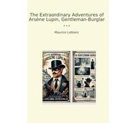 The Extraordinary Adventures of Arsène Lupin, Gentleman-Burglar