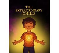 The Extraordinary Child - BOY: A cosmic journey into inner strength and imagination.
