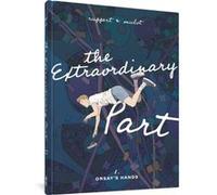 The Extraordinary Part by Florent Ruppert Florent Ruppert (Auteur)