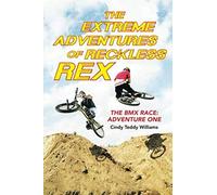 The Extreme Adventures Of Reckless Rex