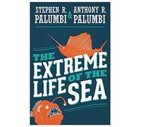 The Extreme Life Of The Sea