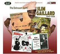 The extrovert spirit of Slim Gaillard - 2 CD