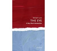 The Eye: A Very Short Introduction