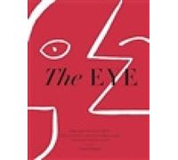 The Eye: How the World's Most Influential Creative Directors Develop Their