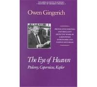 The Eye of Heaven, Masters of Modern Physics Series Owen Gingerich (Auteur)