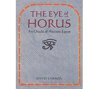 The Eye of Horus: An Oracle of Ancient Egypt