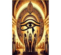 The Eye of Horus: Egyptian Symbol of Protection and Power Journal