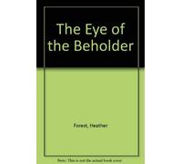 The Eye of the Beholder