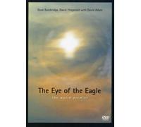 The Eye Of The Eagle - The World Premiere