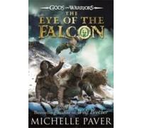 The Eye Of The Falcon (Gods And Warriors Book 3)