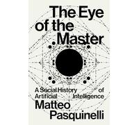 L'œil du maître – Une histoire sociale de l'intelligence artificielle