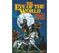 Robert Jordan – The Eye of the World – Relié