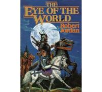 The Eye of the World by Jordan, Robert [Hardback] NEUF