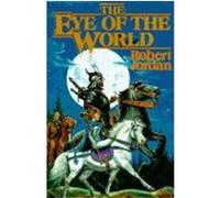 Robert Jordan – The Eye of the World – Relié
