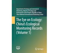 The Eye on Ecology: China’s Ecological Monitoring Records (1)