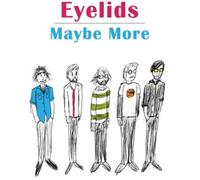 The Eyelids - Maybe More [Compact Discs]