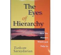The Eyes of Hierarchy: How the Masters Watch & Help Us