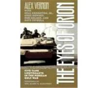 The Eyes of Orion Alex Vernon, David Trybula, Greg Downey, Neal Creighton, Rob Holmes (Auteur)