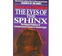 The Eyes of the Sphinx Erich Von Daniken (Auteur)