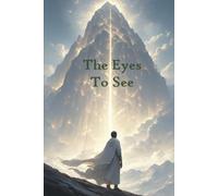 The Eyes to See: Tom's book examined