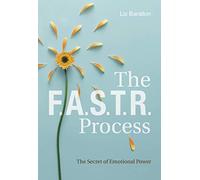 The F.A.S.T.R. Process