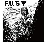 The F.U.'s - Discography 1982-1984