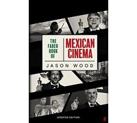 The Faber Book of Mexican Cinema – Édition mise à jour