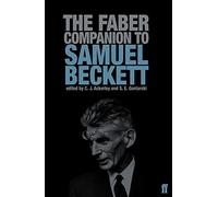 The Faber Companion to Samuel Beckett