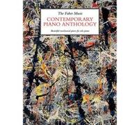 The Faber Music Contemporary Piano Anthology Beautiful neoclassical pieces for solo piano - Recueil Piano FAB0571541585 9780571541584