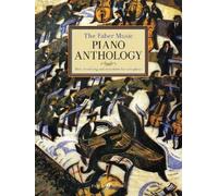 The Faber Music Piano Anthology: Best-Loved Original Repertoire for Solo
