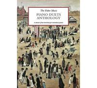 The Faber Music Piano Duets Anthology (Faber Music Piano Anthology series) NEUF