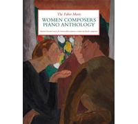 The Faber Music Women Composers Piano Anthology