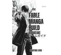 THE FABLE MANGA BUILD ROGUELIKE ゲームガイド