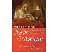 The Fable Of Joseph And Aséneth
