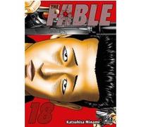 The Fable T18 The silent-killer is living in this town. - Katsuhisa Minami - Pika - broché - Manga