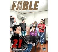 Katsuhisa Minami – The Fable T21: The silent-killer is living in this town. – Broché – Pika Edition